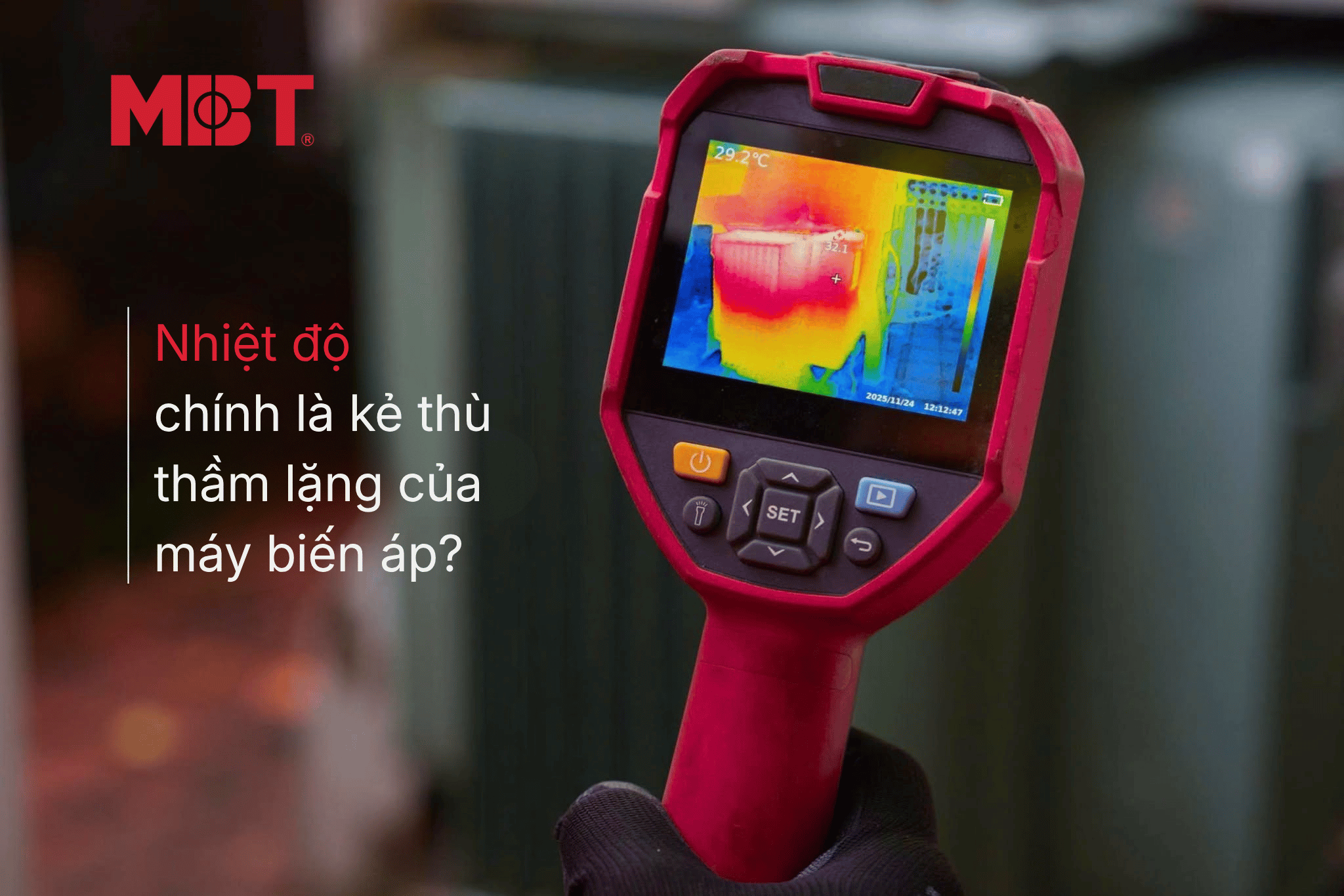 Quá nhiệt máy biến áp: Nguyên nhân, dấu hiệu và cách phòng ngừa